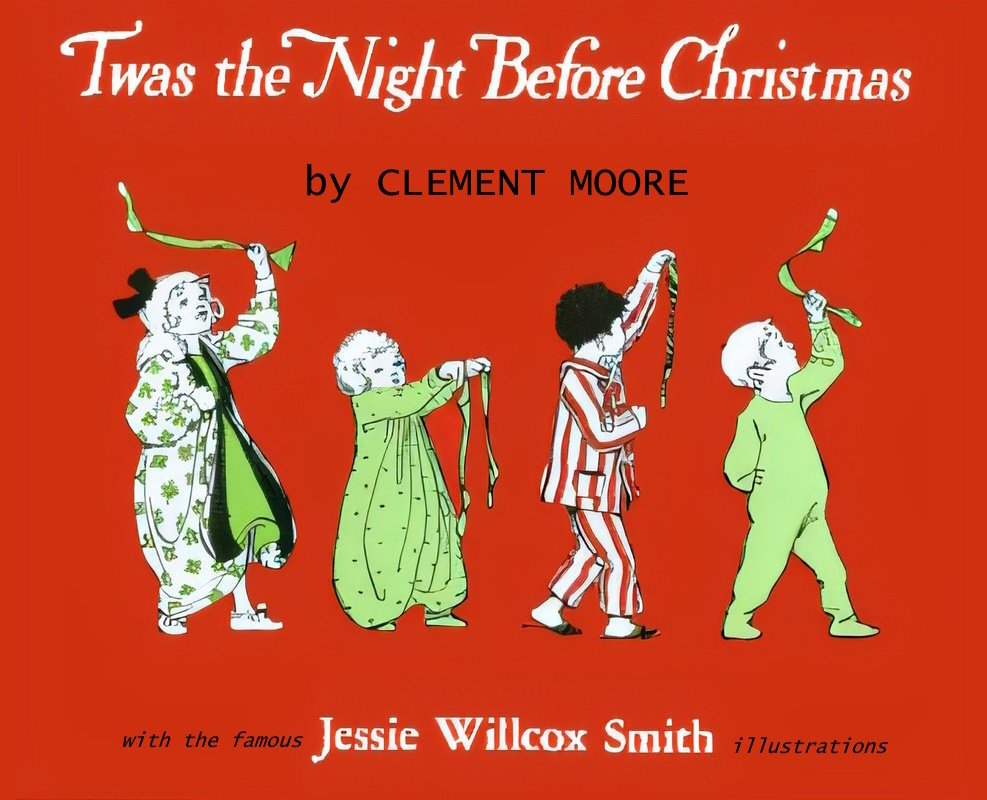 T_was the Night Before Christmas